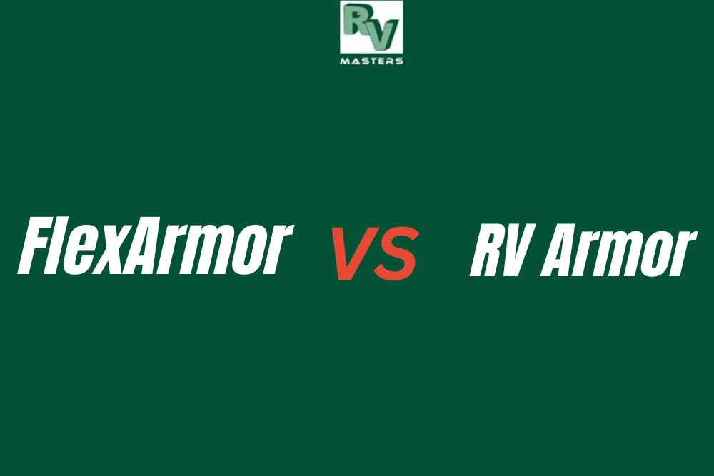 FlexArmor vs RV Armor, RV repair in Laplace, LA at RV Masters. FlexArmor vs RV Armor graphic with RV Masters logo.